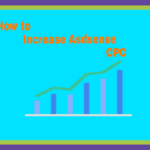 Some Ways to Increase Adsense CPC for Your Blog