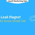 How to Use Lead Magnet to Growing Email List
