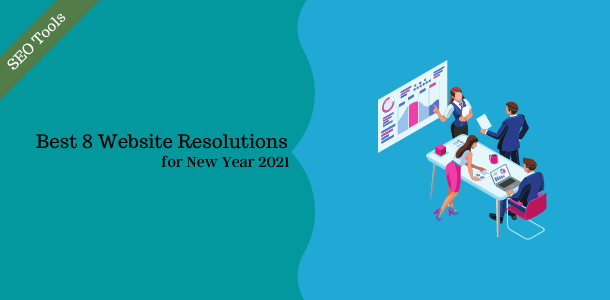 Best 8 Website resolutions for new year 2021