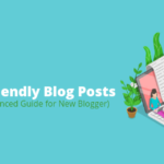 How to Write SEO-Friendly Blog Posts (Guide for Blogger)