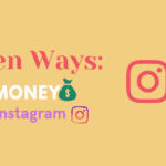 How to Make Money with Instagram: 5 Proven Ways