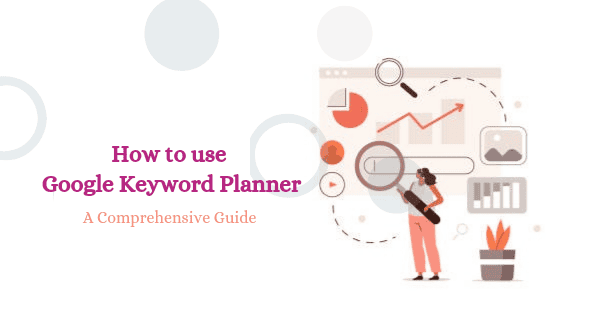 google keyword planner guide