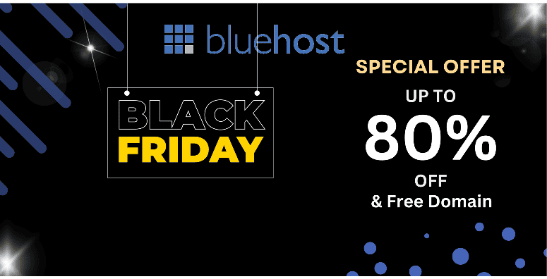 Bluehost Black Friday Deals 2024: 80% OFF + Domain and SSL!